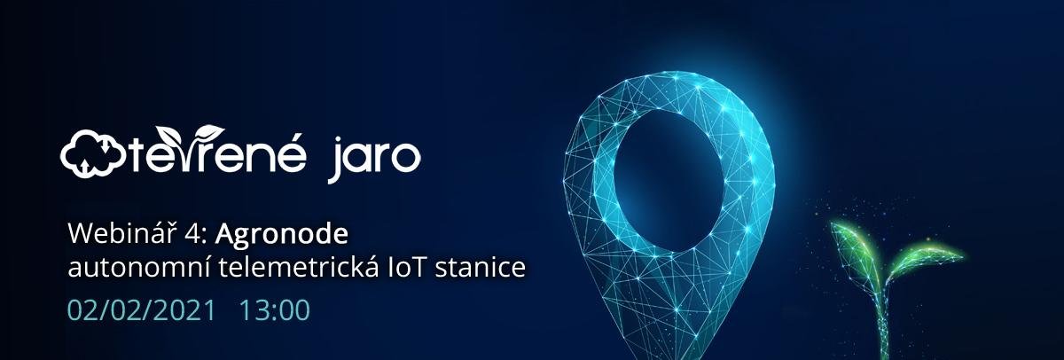 Webinář 4: Agronode – autonomní telemetrická IoT stanice