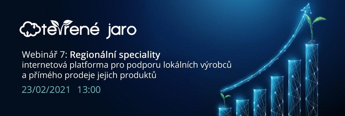 Webinář 7: Regionální speciality – internetová platforma pro podporu lokálních výrobců a přímého prodeje jejich produktů